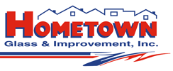 Hometown Glass & Improvement Inc.